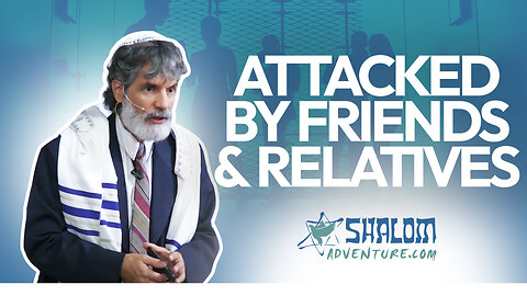 Numbers 16: Attacked by Friends and Relatives | Shalom Adventures