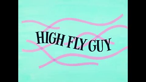 Yogi Bear.S01E09.High Fly Guy (1958, animated short)