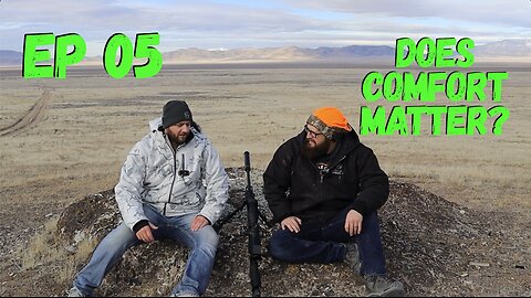 EP 05 Learn Long Range With Us (Does Comfort Matter)