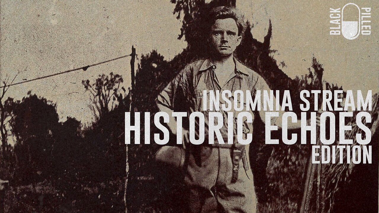 INSOMNIA STREAM: HISTORIC ECHOES EDITION