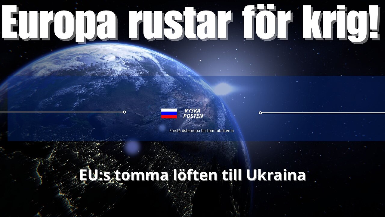 Europa rustar för krig!