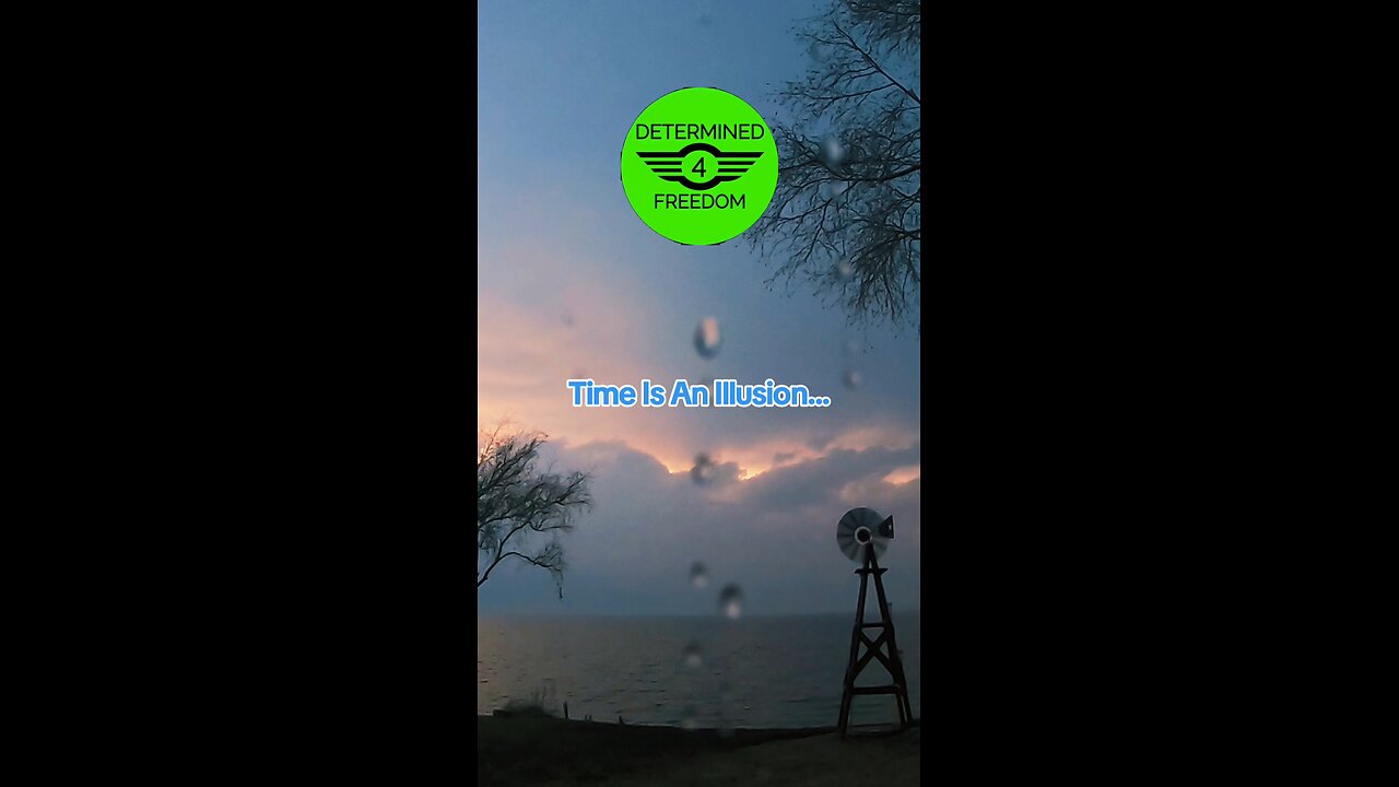 Time Is An Illusion...