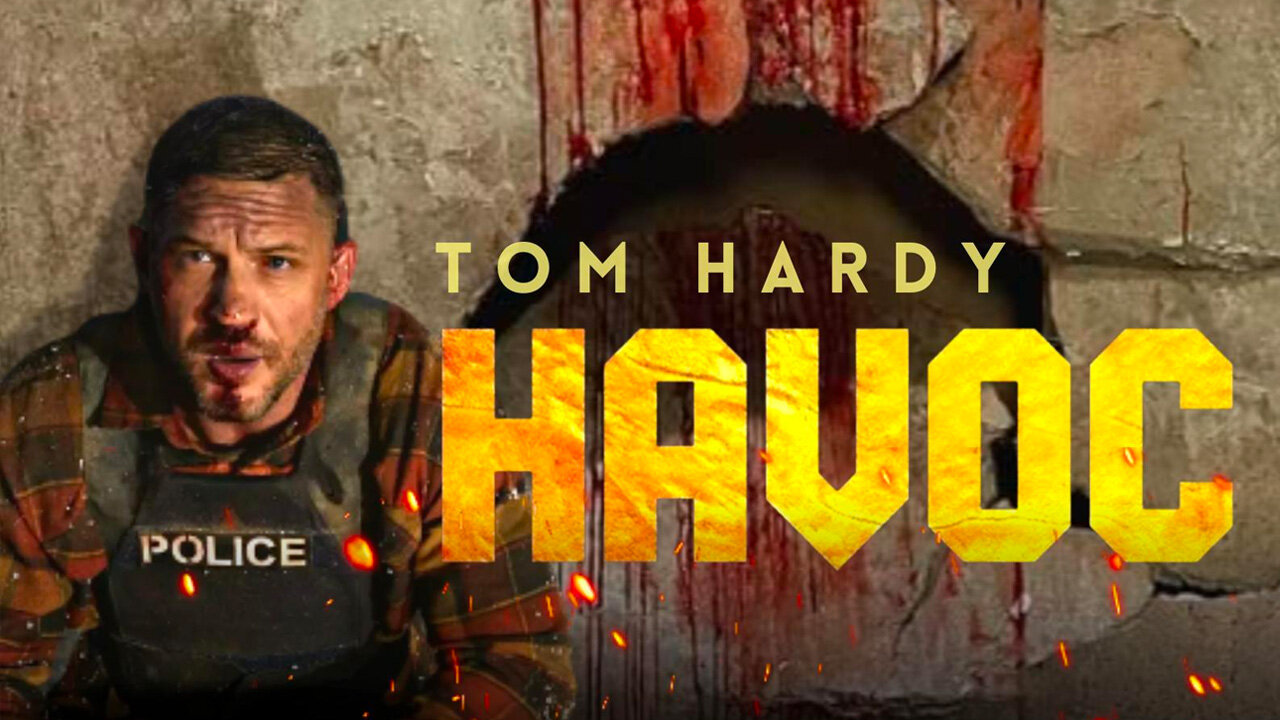 Havoc – Tom Hardy Fights Through Chaos