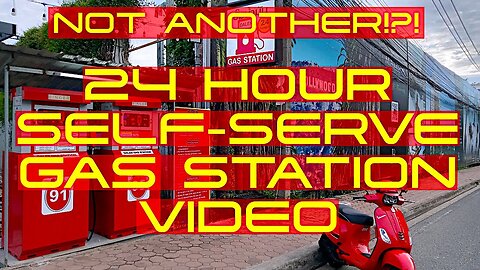 Not Another 24-Hour Self-Serve Gas Station Video | Pratumnak | Thailand 🇹🇭