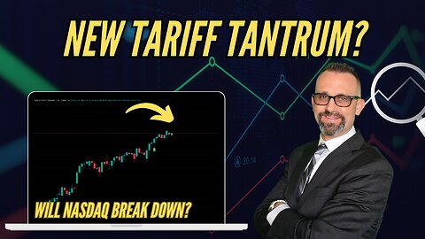 New Tariff Tantrum! Can $NASDAQ Keep it's Gains?