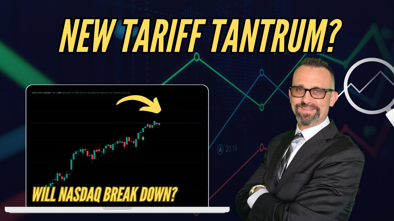 New Tariff Tantrum! Can $NASDAQ Keep it's Gains?