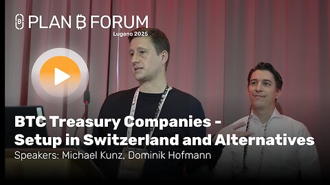 BTC Treasury Companies - Setup in Switzerland and Alternatives-