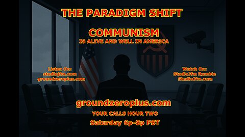 THE PARADIGM SHIFT 9-20-2025 COMMUNISM IS ALIVE AND WELL IN AMERICA