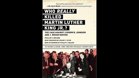 Who Really Killed Martin Luther King Jr.? with Author Phillip F. Nelson. (2021)