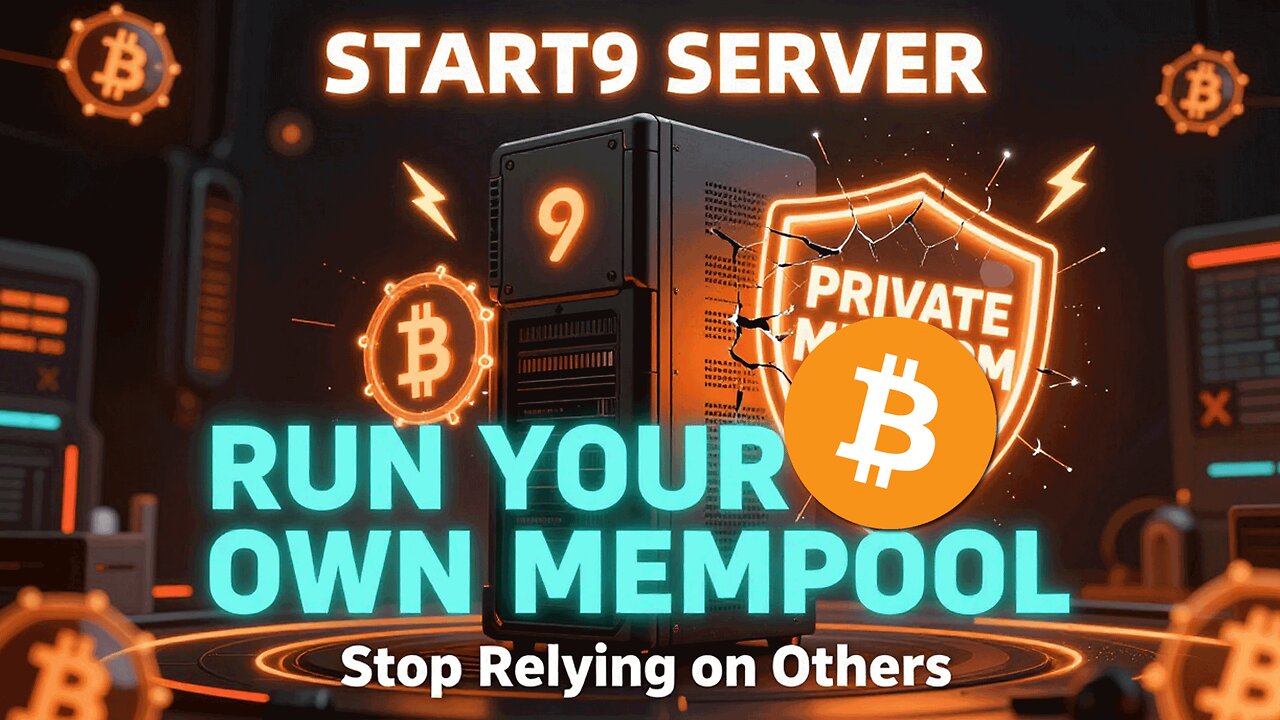 Start 9 server, run your own mempool