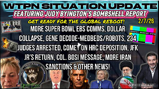 WTPN SITUATION UPDATE FEATURING RESTORED REPUBLIC 2/7/26