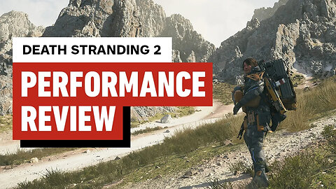 Death Stranding 2： On the Beach Performance Review--2vBZdXv0mA-299+140-1920