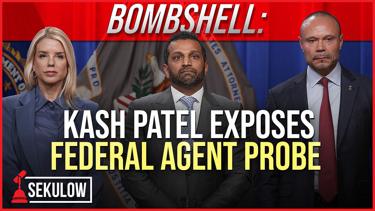 BOMBSHELL: Kash Patel Exposes Federal Agent Probe