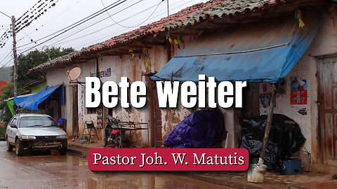 Bete weiter