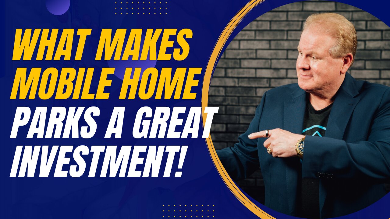 Smart Investment Moves: Mobile Home Parks and Kevin Bupp's Success Story