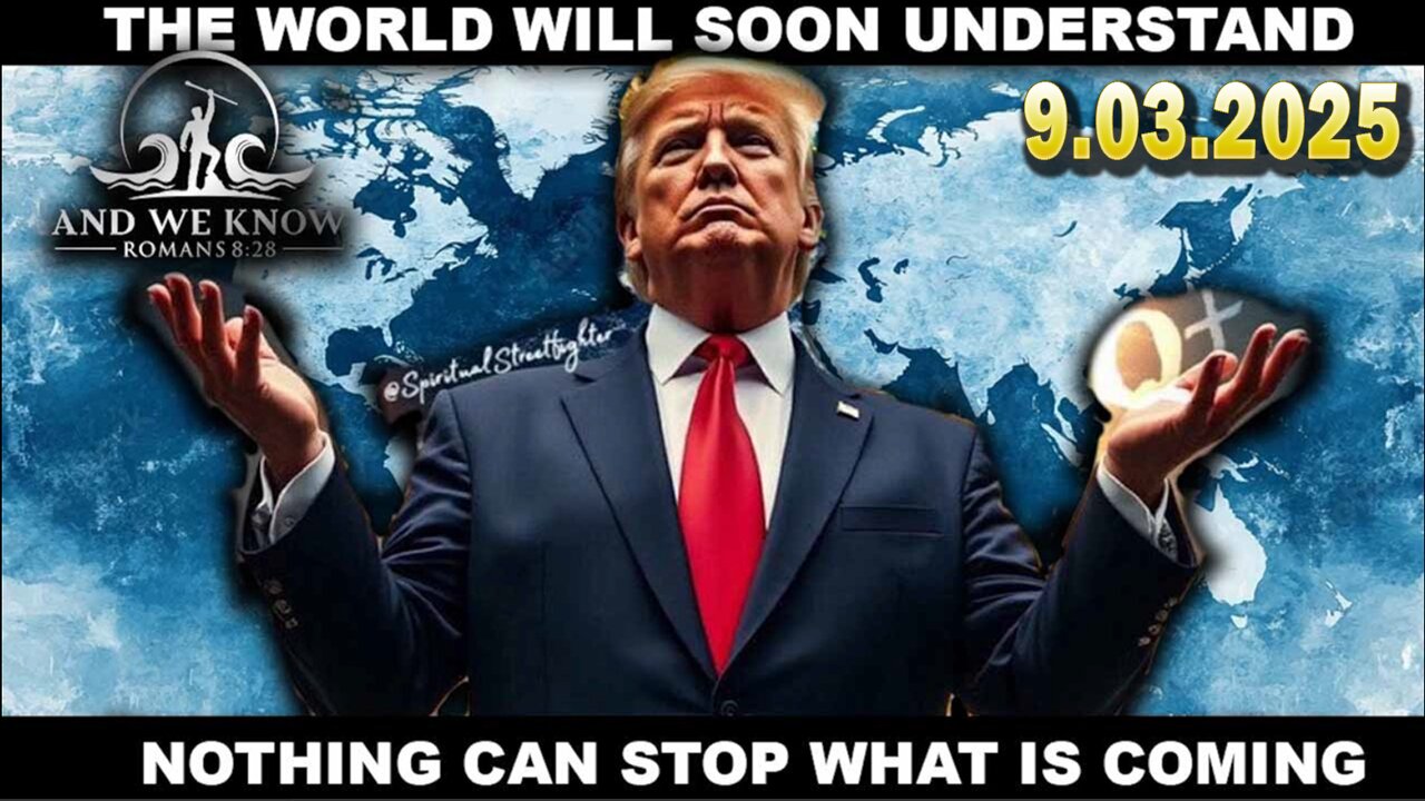 And We Know 9.3.25: "The WORLD Will SOON UNDERSTAND, Nothing Can Stop What Is COMING, Pharma, MSM"