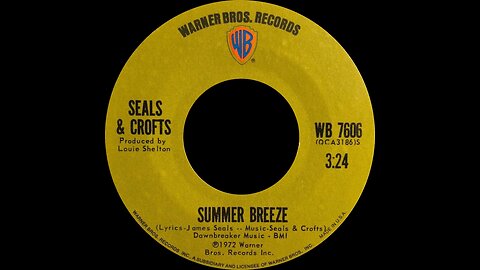 Summer Breeze ~ Seals & Crofts