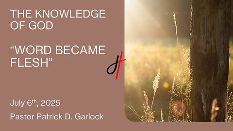 The Book of John 1:1-18 "Word Became Flesh"