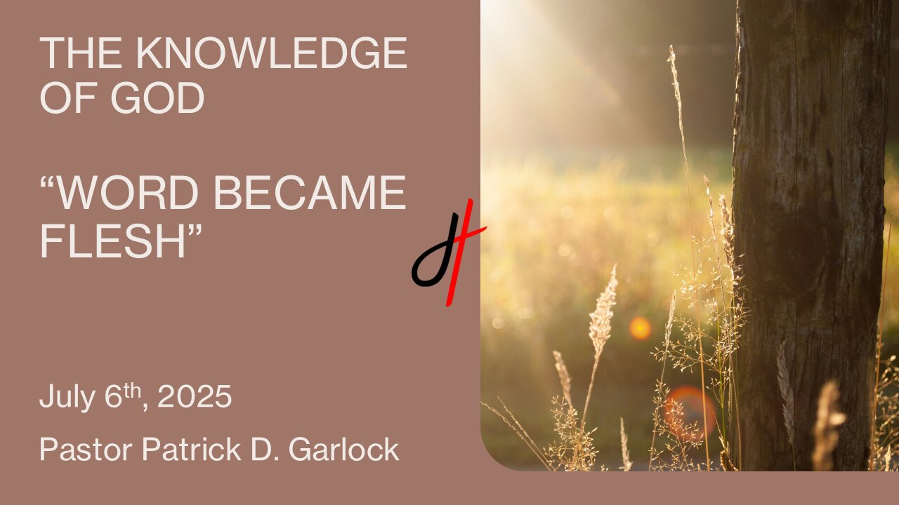 The Book of John 1:1-18 "Word Became Flesh"