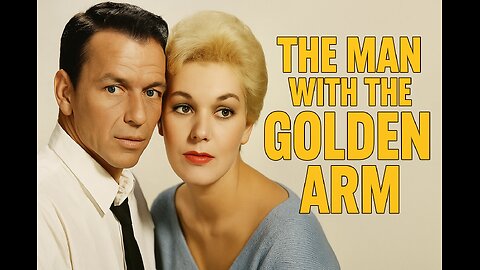 The Man with the Golden Arm (1955) – Frank Sinatra’s Boldest Role!