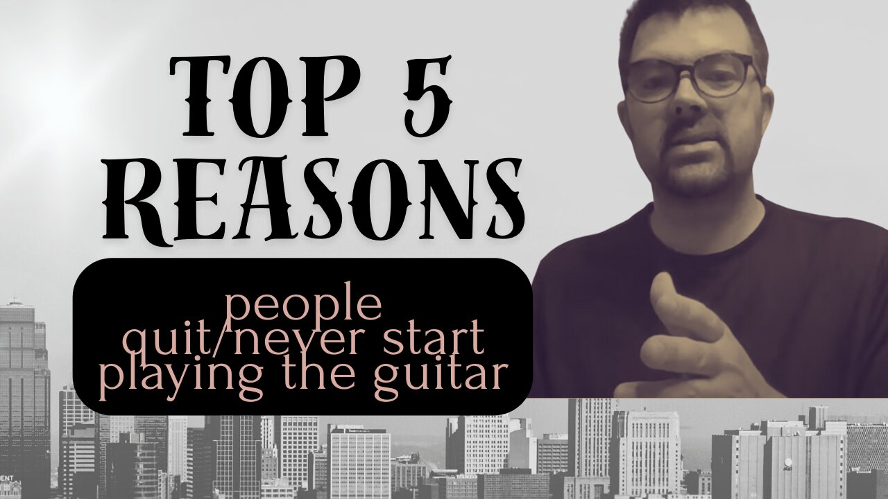 Top 5 Reasons People QUIT/Never START playing the guitar (even though they want to!) #music #guitar