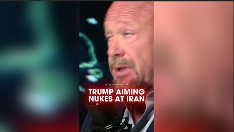 Alex Jones: Trump Prepared US Nuclear Forces To Destroy Iran - 6/18/25
