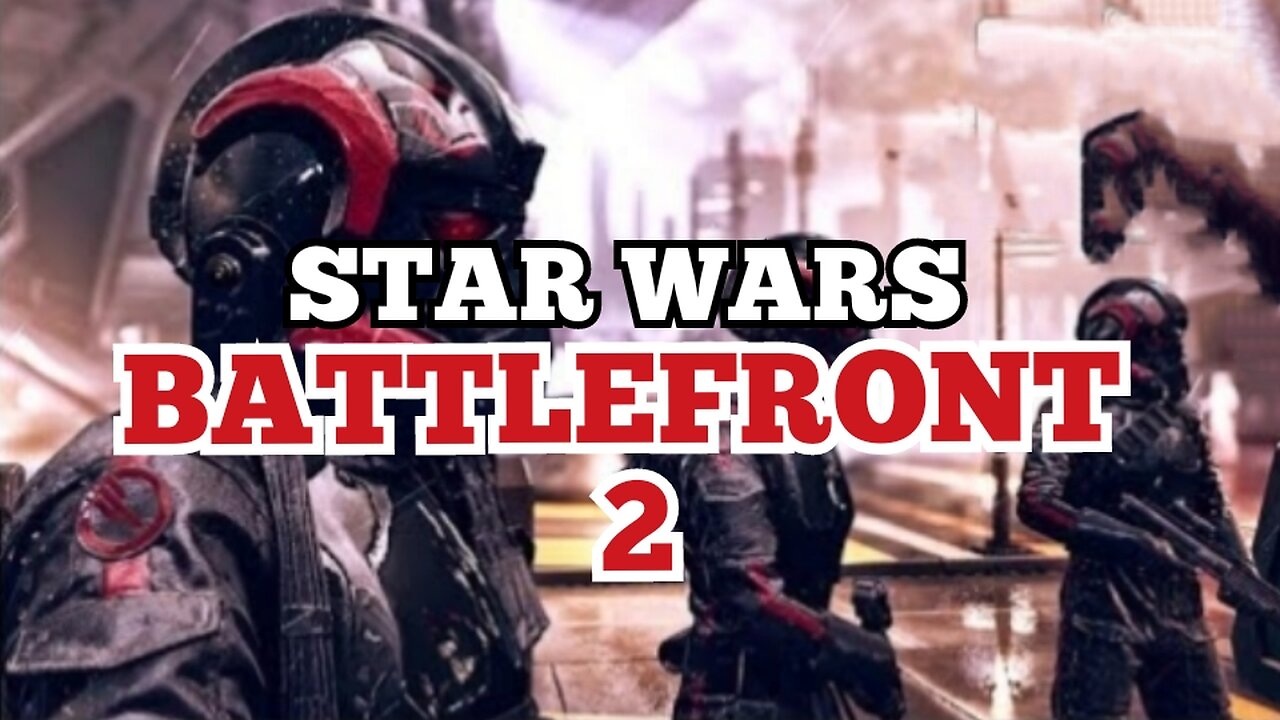 BATTLEFRONT 2 (STAR WARS)