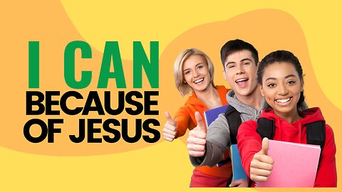 I Can because of Jesus