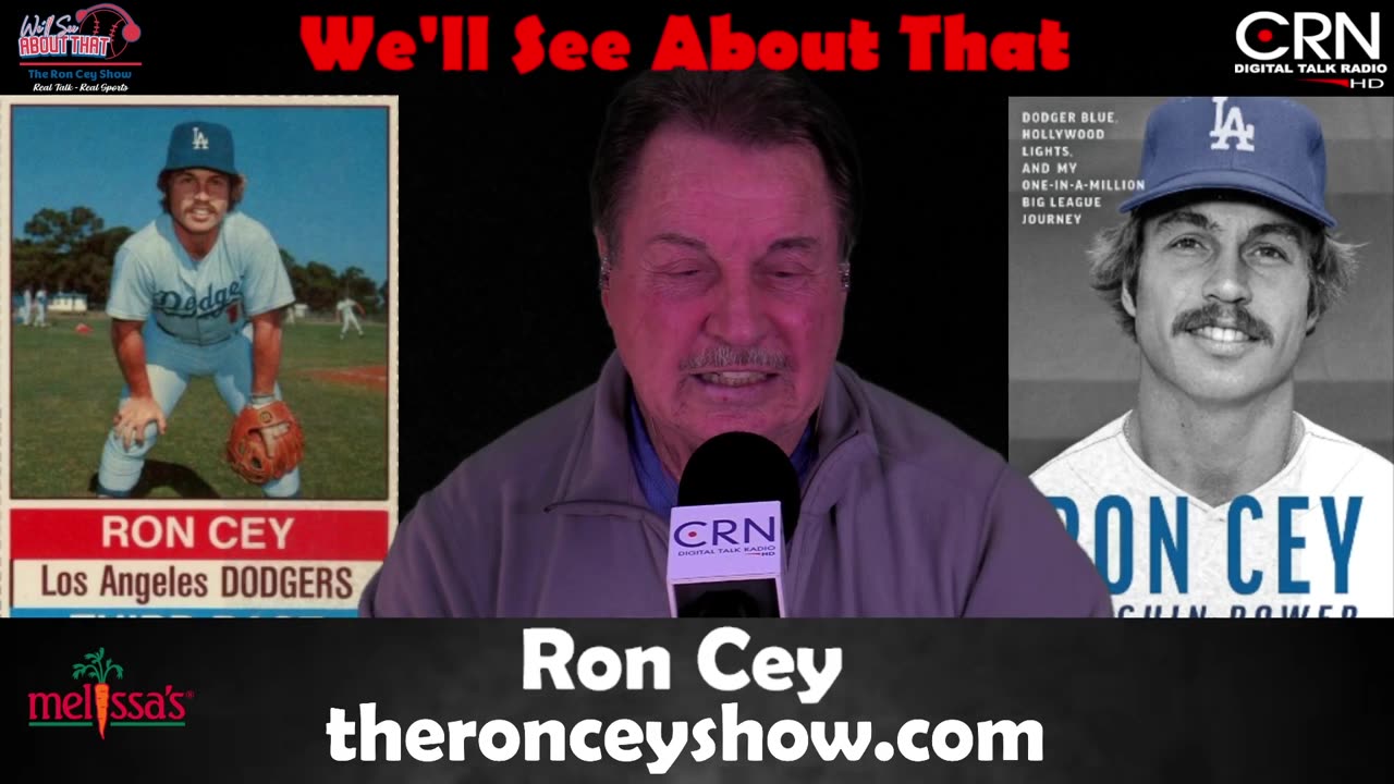 We'll See About that w/ Ron Cey 1-10-26