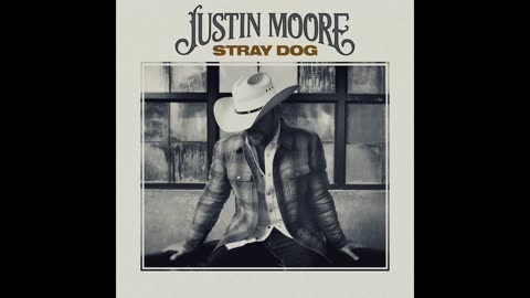 Justin Moore - Stray Dog [FULL ALBUM}