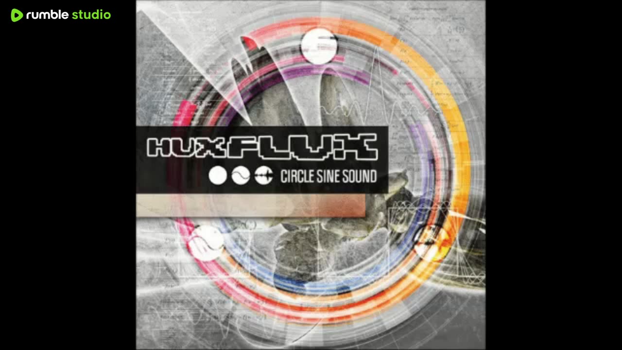 HUX FLUX - Circle Sine Sound (PROG⧸PSY FULL ALBUM 2015)