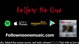 Follow No One Entertainment Presents
