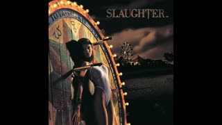 Slaughter - Stick It To Ya