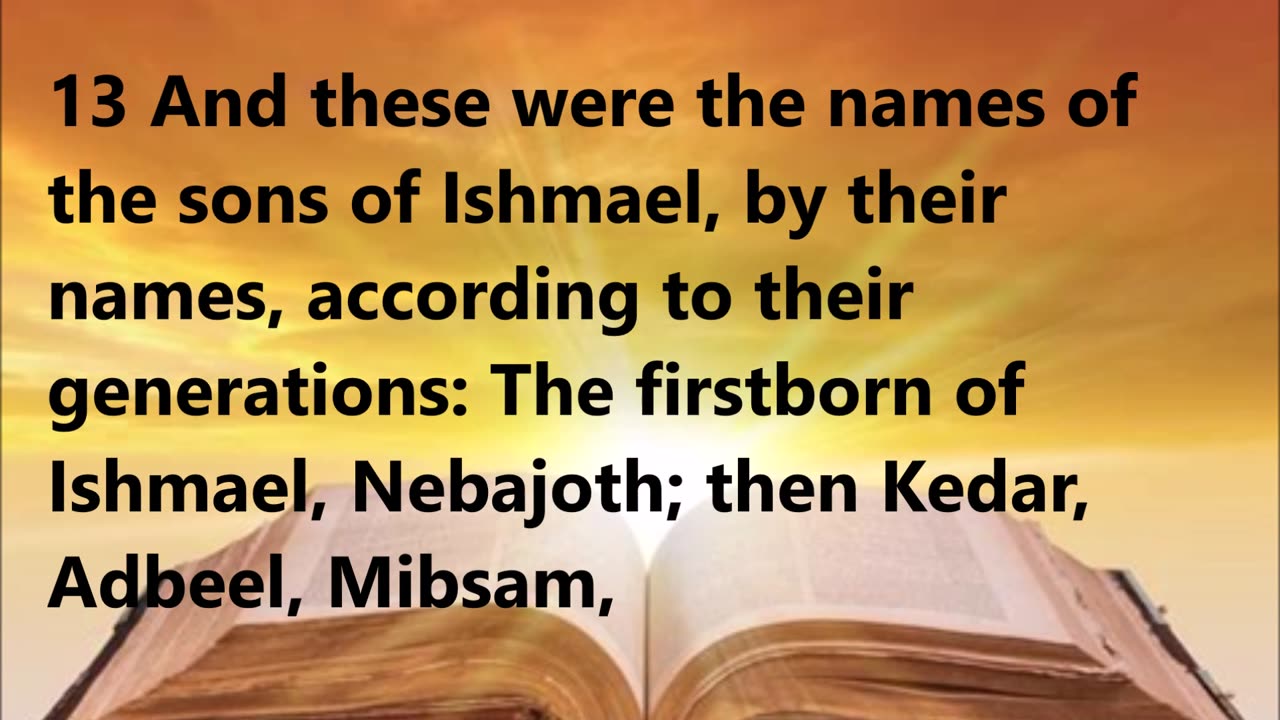 The life and descendants of Ishmael.