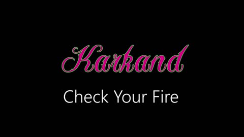 Karkand ¦ Check Your Fire (official audio)