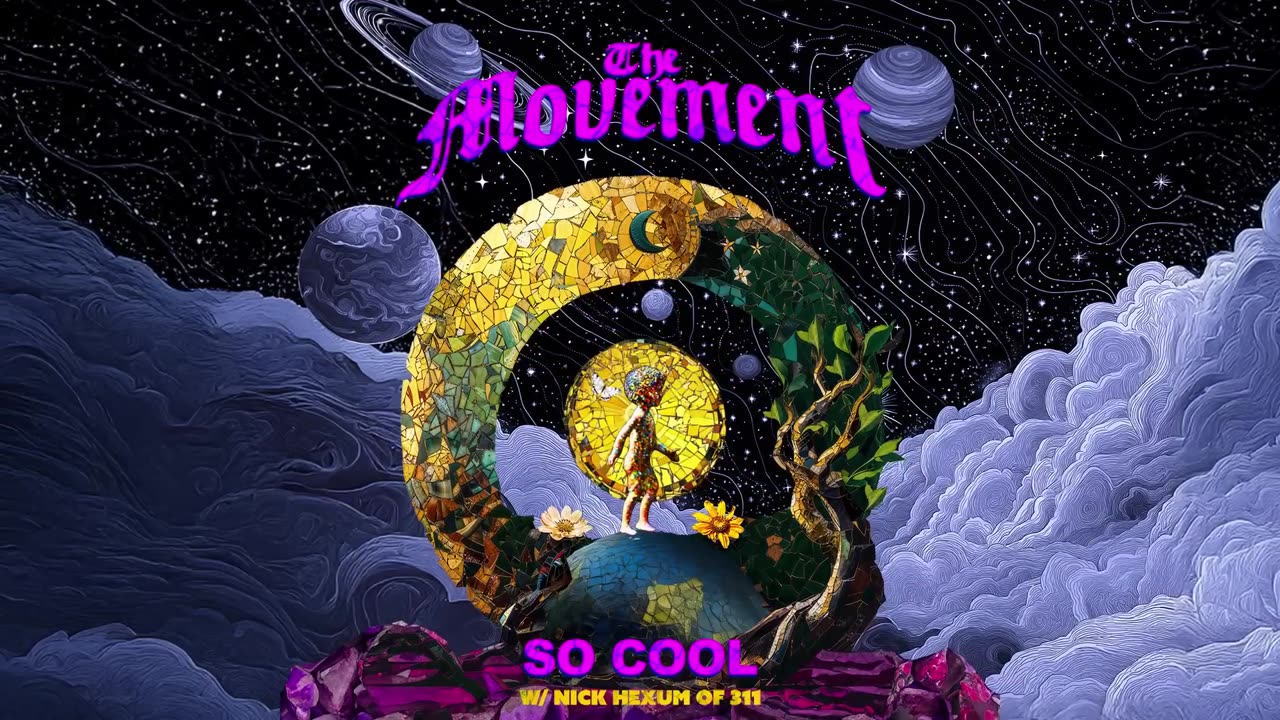 The Movement featuring Nick Hexum- So Cool