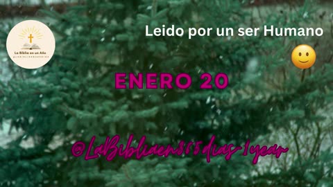 ENERO 20 - Lectura de la Biblia en un Año por un Ser Humano (No-IA)
