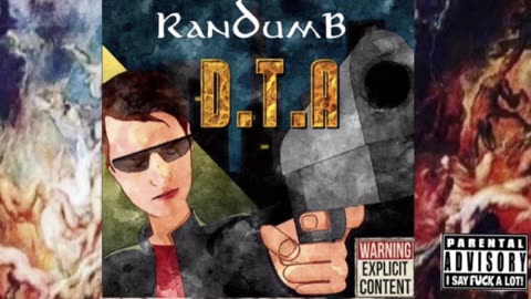 RanDumB - D.T.A (Official Audio)