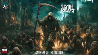 Scythe Beast - Anthem of the Rotten (2025)