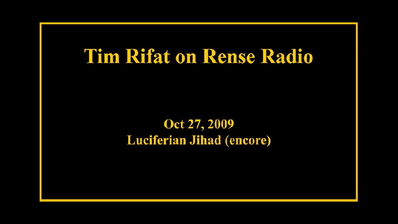 Oct 27, 2009 - Luciferian Jihad (encore)