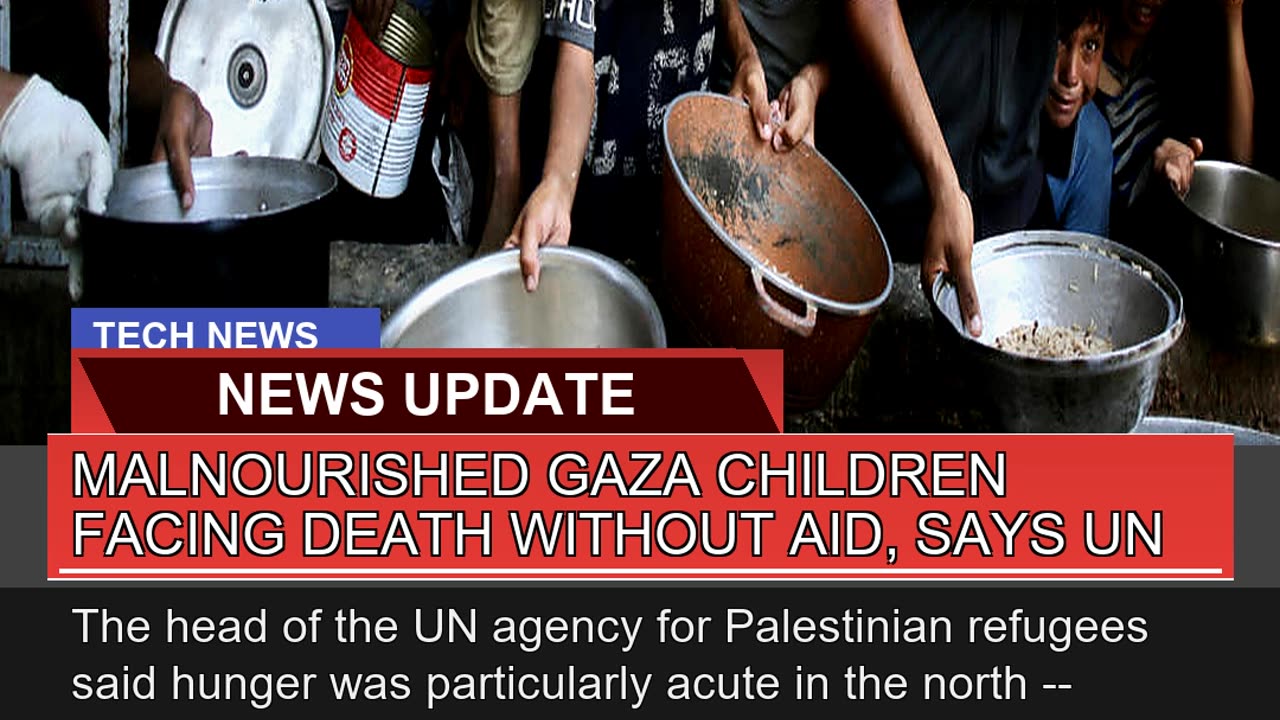 Malnourished Gaza Children Facing Death Without Ai