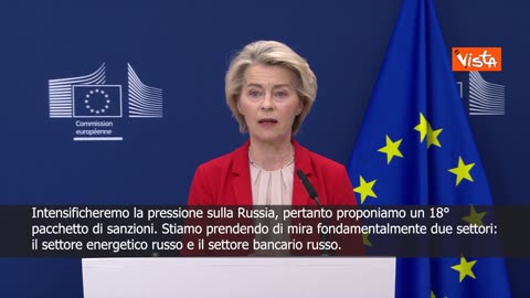 NOTIZIE DAL MONDO Von der Leyen:18° pacchetto di sanzioni contro Russia su settore energetico e bancario mentre ai sionisti d'Israele di cui fa parte Ursula che commettono genocidi di civili invece nessuna sanzione