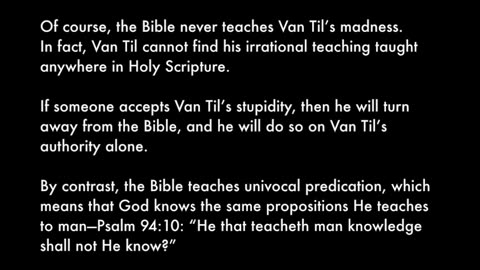 Cornelius Van Til's Analogical Predication Refuted with simple grammar