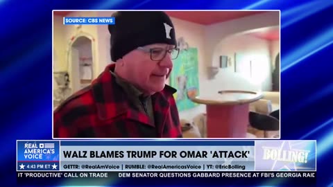 WALZ BLAMES TRUMP FOR ATTACK ON REP. OMAR