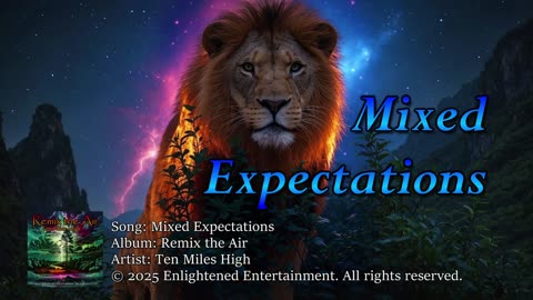 "Mixed Expectations" | Ten Miles High