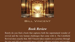 The Litchfield Revival by Bill Vincent - A Book That Will Rekindle Your Faith