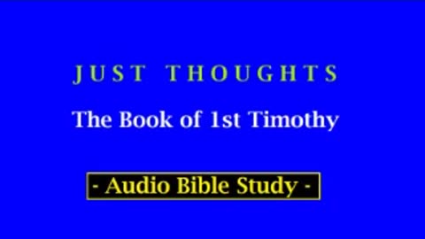 Just Thoughts the Book of 1st Timothy (2013) Retro