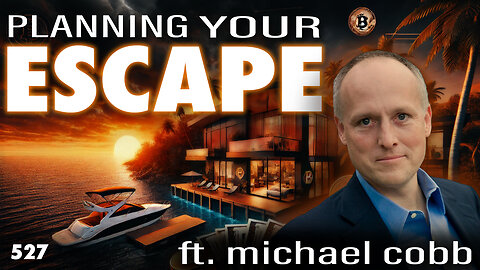 #527: Planning Your Escape | Michael Cobb (Clip)