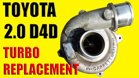 Turbo Replacement Toyota Rav4 D4D 2.0l Diesel Engine. Also Toyota Corolla, Avensis, Previa & Verso