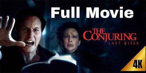 Part:1 The Conjuring Last Rites |